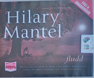 fludd written by Hilary Mantel performed by Gordon Griffin on Audio CD (Unabridged)